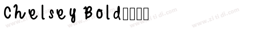 Chelsey Bold字体转换
